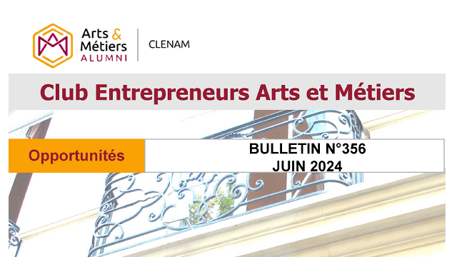 Bulletin du CLENAM - Club Entrepreneurs Arts et Métiers - Juin 2024