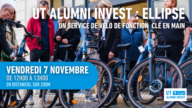 UT ALUMNI INVEST  - Investissement Ellipse : webinaire de présentation