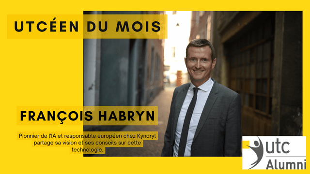 Interview UTCéenne : François, pionnier de l’IA