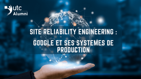 Site Reliability Engineering : Google et ses systèmes de production