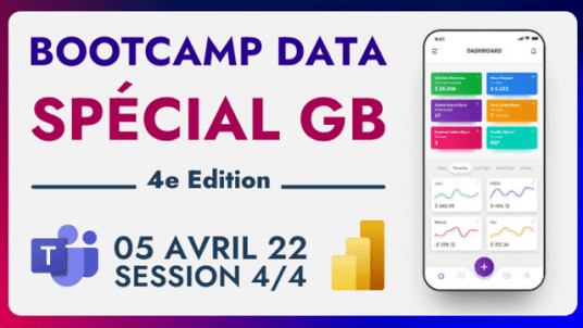 Bootcamp Data spécial GB 4/4 : Exploiter l’intelligence artificielle pour mieux surveiller son activité et anticiper des opportunités en amont