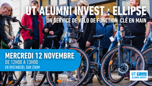 UT ALUMNI INVEST - Investissement Ellipse : webinaire de présentation