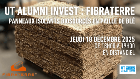 UT Alumni Invest : Fibraterre, des panneaux isolants biosourcés